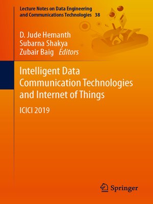 cover image of Intelligent Data Communication Technologies and Internet of Things